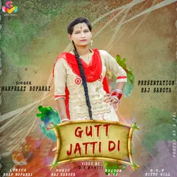 Gutt Jatti Di